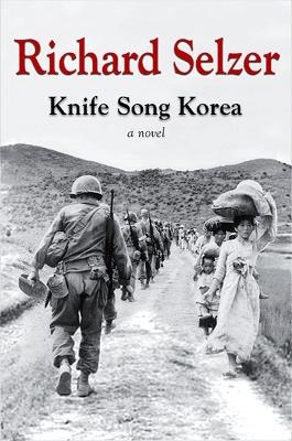 Knife Song Korea - Richard Selzer