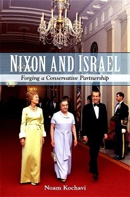 Nixon and Israel - Noam Kochavi
