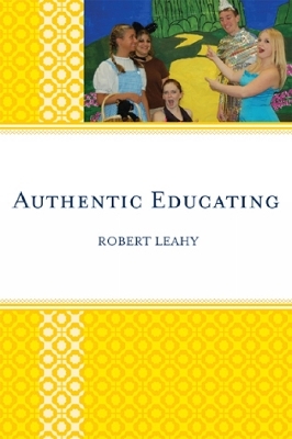 Authentic Educating - Robert Leahy