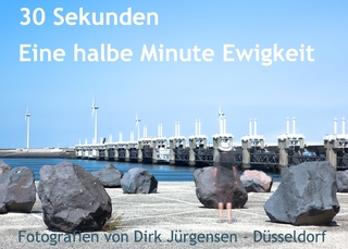 30 Sekunden - Dirk Jürgensen-Düsseldorf