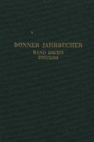 Bonner Jahrbücher - Rheinisches Amt für Bodendenkmalpflege Rheinisches Landesmuseum Bonn, Landschaftsverband Rheinland und Verein von Altertumsfreunden im Rheinlande