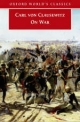On War - Carl von Clausewitz;  Beatrice Heuser;  Michael Howard;  Peter Paret