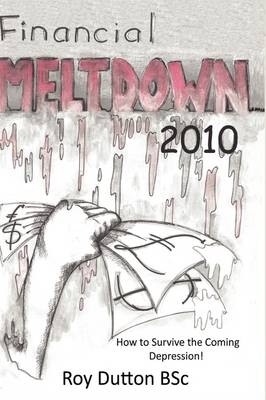 Financial Meltdown - Roy Dutton