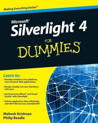 Microsoft Silverlight 4 For Dummies - Philip Beadle, Mahesh Krishnan