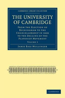 The University of Cambridge - James Bass Mullinger