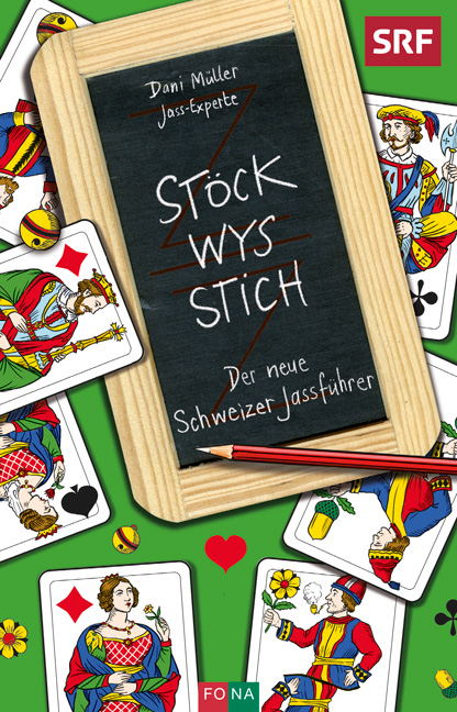Stöck - Wys - Stich - Dani Müller