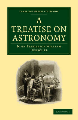 A Treatise on Astronomy - John Frederick William Herschel
