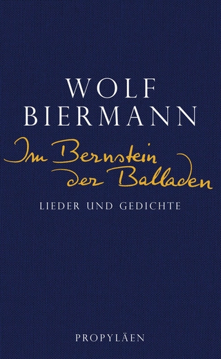 Im Bernstein der Balladen - Wolf Biermann