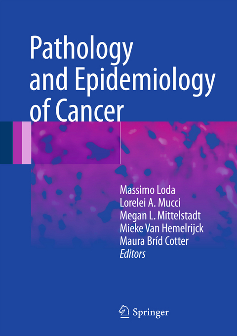 Pathology and Epidemiology of Cancer - 