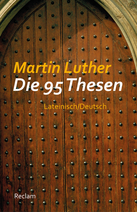 Die 95 Thesen - Martin Luther