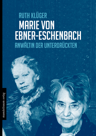 Marie von Ebner-Eschenbach - Ruth Klüger