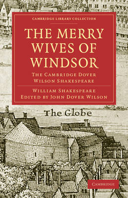 The Merry Wives of Windsor - William Shakespeare; Sir Arthur Quiller-Couch; John Dover Wilson