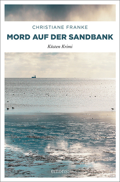 Mord auf der Sandbank - Christiane Franke