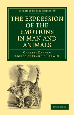 The Expression of the Emotions in Man and Animals - Charles Darwin; Francis Darwin
