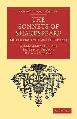 The Sonnets of Shakespeare - William Shakespeare; Thomas George Tucker
