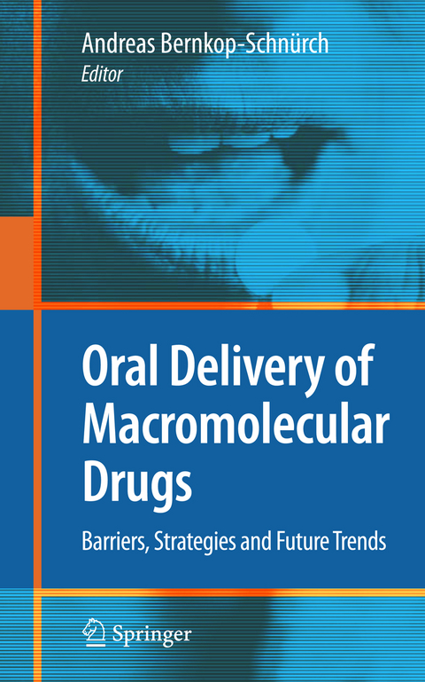 Oral Delivery of Macromolecular Drugs - 