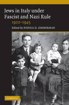 Jews in Italy under Fascist and Nazi Rule, 1922?1945 - Joshua D. Zimmerman