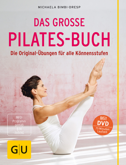 Das große Pilates-Buch - Michaela Bimbi-Dresp