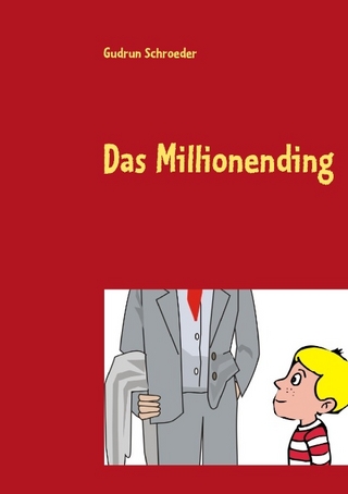 Das Millionending - Gudrun Schroeder