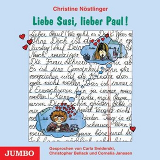 Liebe Susi, lieber Paul!, Audio-CD - Christine Nöstlinger; Carla Swiderski; Christopher Bellack; Cornelia Janssen