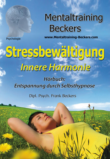 Stressbewältigung - Innere Harmonie - Frank Beckers