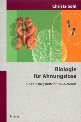 Biologie für Ahnungslose - Christa Söhl
