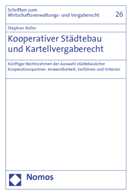 Kooperativer Städtebau und Kartellvergaberecht - Stephan Keller