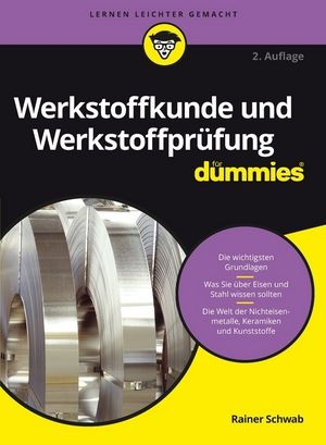 Werkstoffkunde und Werkstoffprüfung für Dummies - Rainer Schwab