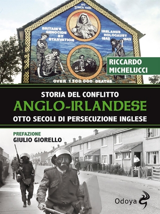 Storia del conflitto anglo-irlandese - Riccardo Michelucci