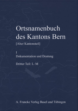 OrtsNamenbuch des Kantons Bern - Thomas Franz Schneider; Erich Blatter