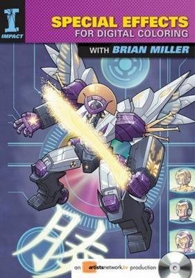 Special Effects for Digital Coloring with Brian Miller -  Miller Brian