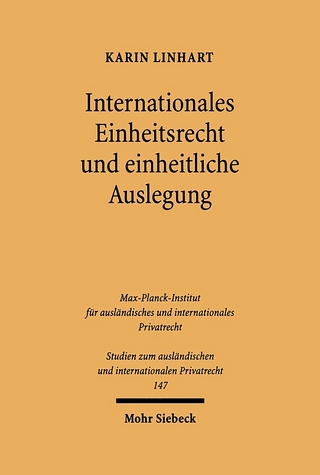 Internationales Einheitsrecht und einheitliche Auslegung - Karin Linhart