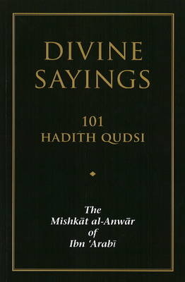 Divine Sayings - Muhyiddin Ibn 'Arabi