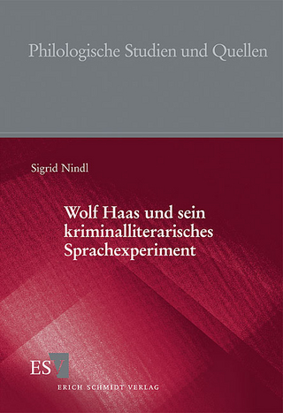 Wolf Haas und sein kriminalliterarisches Sprachexperiment - Sigrid Nindl