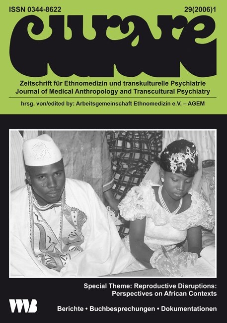 Curare. Zeitschrift für Medizinethnologie / Journal of Medical Anthropology / Reproductive Disruptions - 