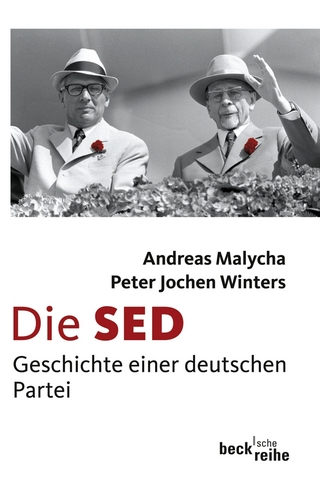 Die SED - Andreas Malycha; Peter Jochen Winters
