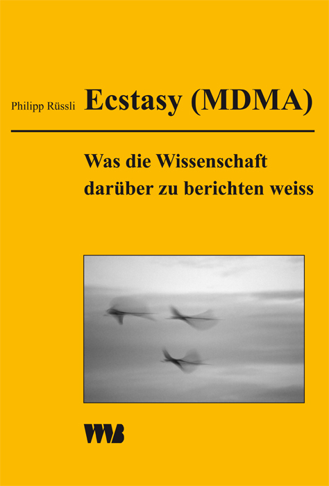 Ecstasy (MDMA) - Philipp Rüssli