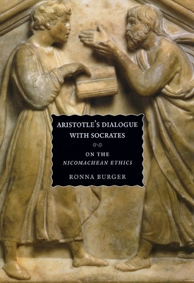 Aristotle's Dialogue with Socrates - Ronna Burger