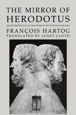 The Mirror of Herodotus - François Hartog
