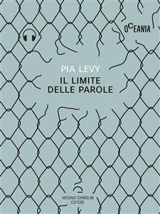 Il limite delle parole (Audio-eBook) - Pia Levy