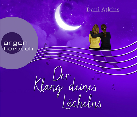 Der Klang deines Lächelns - Dani Atkins
