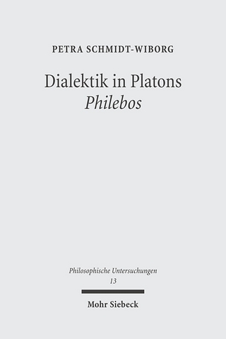 Dialektik in Platons 'Philebos' - Petra Schmidt-Wiborg