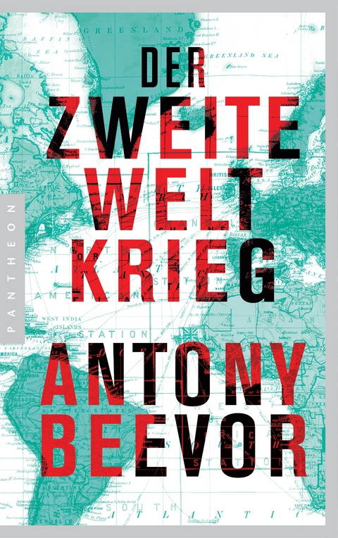 Der Zweite Weltkrieg - Antony Beevor