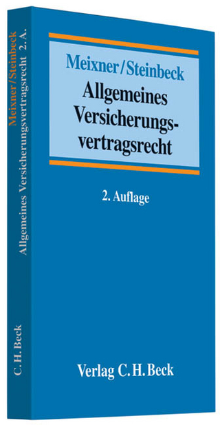 Allgemeines Versicherungsvertragsrecht - Oliver Meixner; René Steinbeck