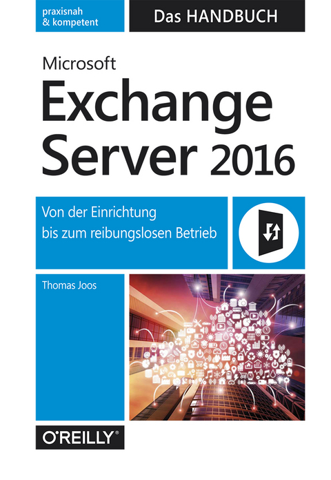Microsoft Exchange Server 2016 - Thomas Joos