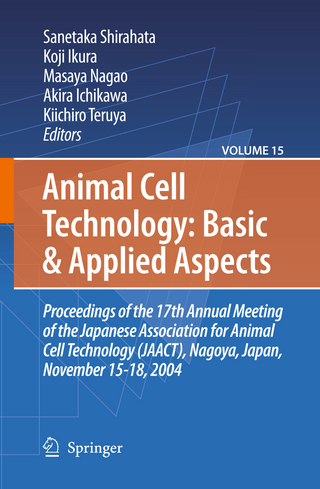 Animal Cell Technology: Basic & Applied Aspects - Sanetaka Shirahata; Koji Ikura; Masaya Nagao; Akira Ichikawa; Kiichiro Teruya