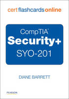 CompTIA Security+ SYO-201 Cert Flash Cards Online, Retail Packaged Version - Diane Barrett