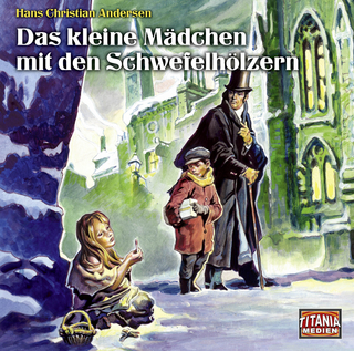 Das kleine Mädchen mit den Schwefelhölzern - Hans Christian Andersen; diverse
