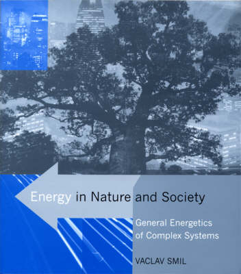 Energy in Nature and Society -  Vaclav Smil