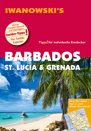 Barbados, St. Lucia & Grenada - Reiseführer von Iwanowski - Heidrun Brockmann